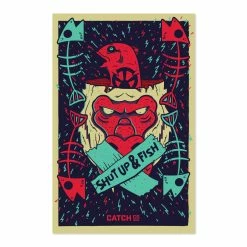 Catch Co. Shut Up & Fish Poster